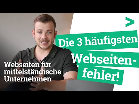 Unternehmenswebseite: Das sind die 3 häufigsten Fehler!