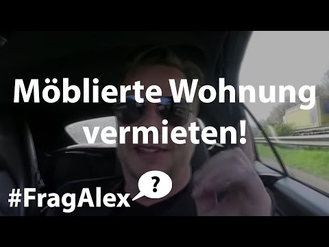 Möblierte Wohnung vermieten? Sind 40€/m² Miete erzielbar? #FragAlex