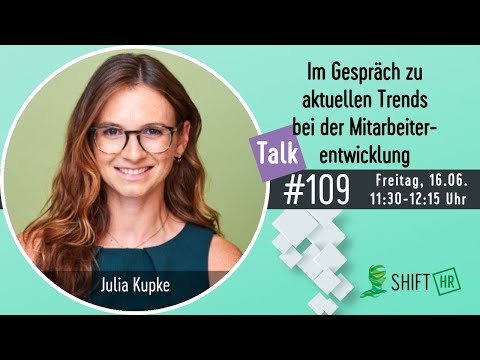 Im Gespräch mit Julia Kupke zu aktuellen Trends bei der Mitarbeiterentwicklung