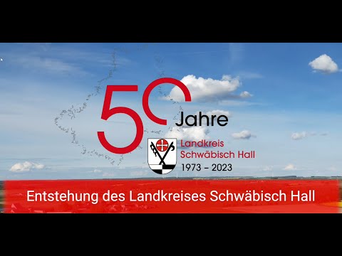 50 Jahre Landkreis Schwäbisch Hall