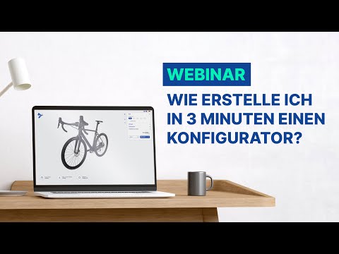 Webinar | Wie erstelle ich in 3 Minuten einen Konfigurator?
