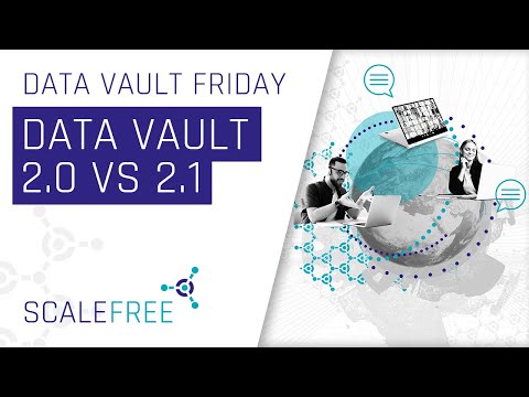 Differences between Data Vault 2.0 and Data Vault 2.1